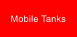 Mobile Tanks